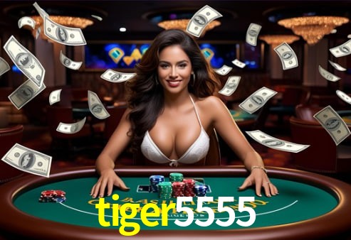 tiger5555 